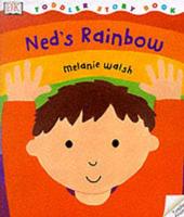 Ned's Rainbow