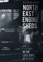 North East Engine Sheds