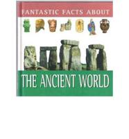 Fantastic Facts About the Ancient World