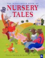 The Kingfisher Book of Nursery Tales
