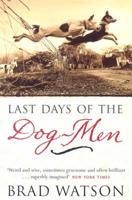 Last Days of the Dog-Men