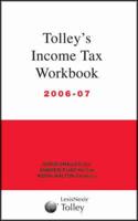 Tolley's Income Tax Workbook 2006-07