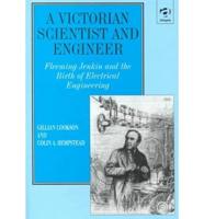 A Victorian Scientist and Engineer