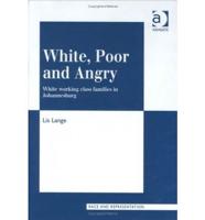 White, Poor and Angry