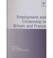 Employment and Citizenship in Britain and France