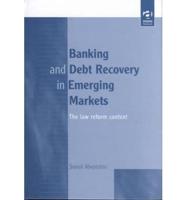 Banking and Debt Recovery in Emerging Markets