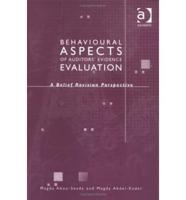 Behavioural Spects of Auditors' Evidence Evaluation
