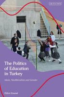 The Politics of Education in Turkey