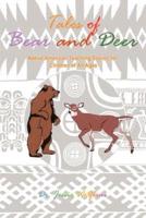 Tales of Bear and Deer: Native American Teaching Stories for Children of All Ages