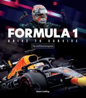 Formula 1 Drive to Survive, the Unofficial Companion