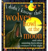 Wolves Howl at the Moon