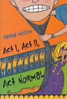 Act I, Act II, Act Normal / Martha Weston