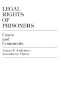 Legal Rights of Prisoners: Cases and Comments