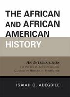 The African and African American History: An Introduction