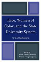 Race, Women of Color, and the State University System: Critical Reflections
