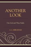 Another Look: One God and Three Faiths