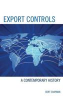 Export Controls: A Contemporary History