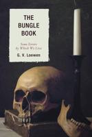 The Bungle Book: Some Errors by Which We Live