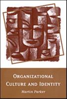 Culture, Identity and Organization