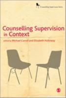 Counselling Supervision in Context