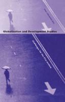 Globalization and Development Studies: Challenges for the 21st Century