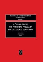 A Focused Issue on the Marketing Process in Organizational Competence