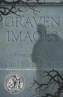 Graven Images : Three Stories
