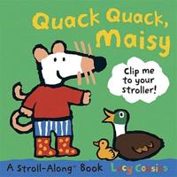 Quack Quack, Maisy