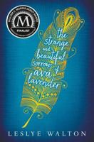 The Strange & Beautiful Sorrows of Ava Lavender