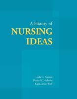 A History of Nursing Ideas