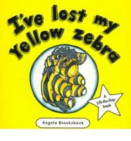 I'Ve Lost My Yellow Zebra
