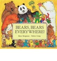 Bears, Bears Everywhere!