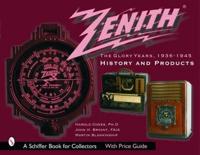 Zenith Radio. The Glory Years, 1936-1945