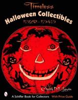 Timeless Halloween Collectibles, 1920 to 1949