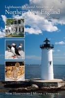 Lighthouses & Coastal Attractions of Northern New England