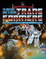 The Unofficial Guide to Transformers