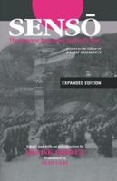 Senso: The Japanese Remember the Pacific War: Letters to the Editor of "Asahi Shimbun"