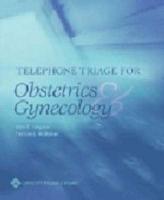 Telephone Triage for Obstetrics and Gynecology