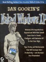 Dan Gookin's Naked Windows XP