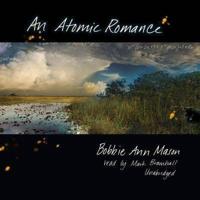 An Atomic Romance Lib/E