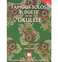 Mel Bay Presents Famous Solos & Duets for the Ukulele