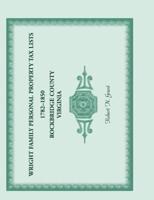 Wright Family Personal Property Tax Lists, 1782-1850, Rockbridge County, Virginia
