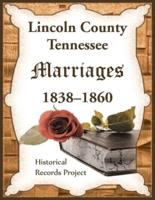 Lincoln County, Tennessee Marriages 1838-1860