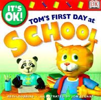 Tom's First Day at School