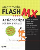 Macromedia Flash MX ActionScript for Fun & Games
