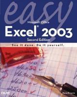 Easy Microsoft Office Excel 2003