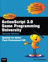 Gary Rosenzweig's ActionScript 3.0 Game Programming University