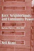 Race, Neighborhoods, and Community Power