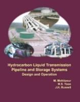 Hydrocarbon Liquid Transmission Pipeline and Storage Systems
