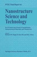 WTEC Panel Report on Nanostructure Science and Technology